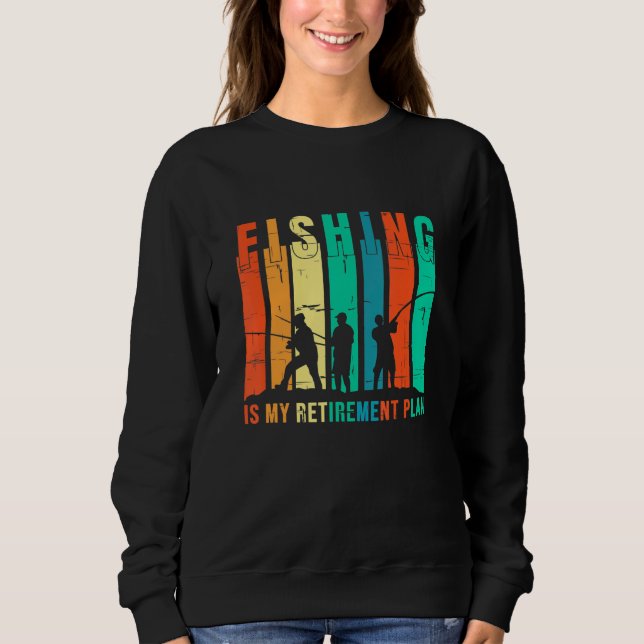 Sweatshirt La pêche est mon plan de retraite La pêche (Devant)