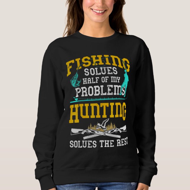 Sweatshirt La Pêche Résout La Moitié De Mes Problèmes La Chas (Devant)