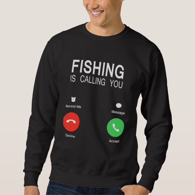 Sweatshirt La Pêche Vous Appelle Hommes Et Femmes (Devant)