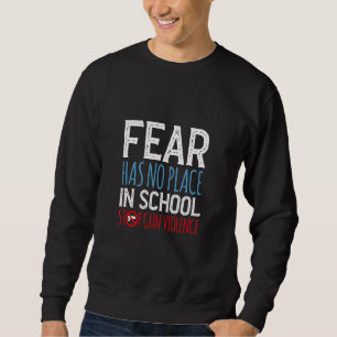 Sweatshirt La Peur N'A Pas Sa Place À L'École Arrêter La Viol