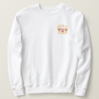 Sweatshirt La Pizza Est Ma Saint Valentin La Saint Valentin