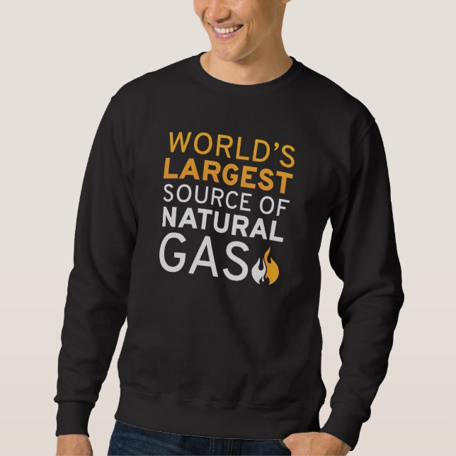 Sweatshirt La Plus Grande Source De Gaz Naturel Au Monde (Devant)