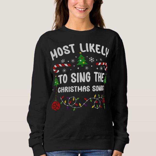 SWEATSHIRT LA PLUS PROBABLE À CHANTER LES CHANSONS DE NOËL (Devant)