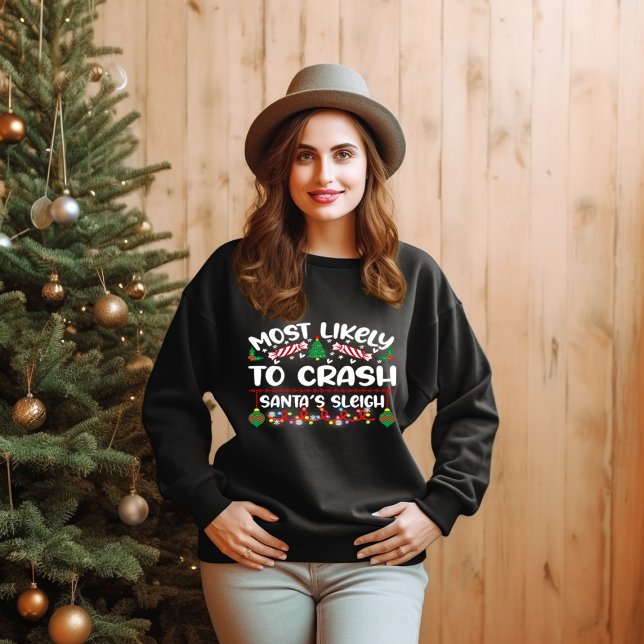 SWEATSHIRT LA PLUS PROBABLE À CRASH SANT`S SLEIGH AMUSANT NOË (MERRY CHRISTMAS SWEATER)