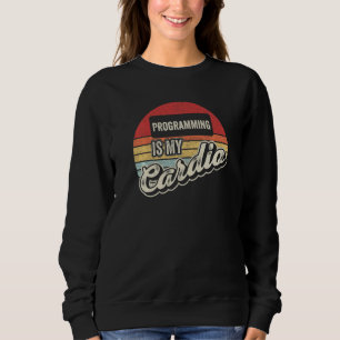 Sweatshirt La programmation est mon cardio rétro Développeur