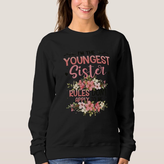 Sweatshirt La règle de la petite sœur ne s'applique pas à moi (Devant)