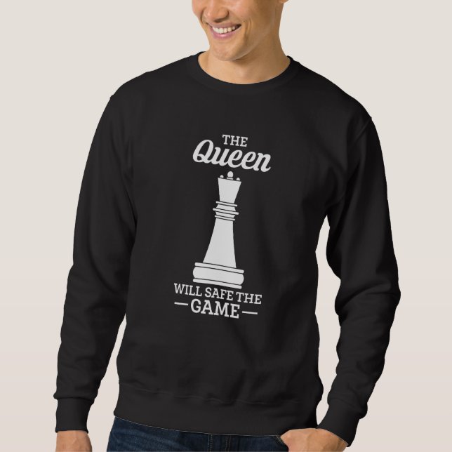 Sweatshirt La Reine Sécurisera Le Jeu Joueur D'Échecs (Devant)