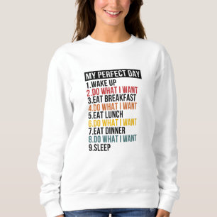 Sweatshirt La retraite de mon parti le jour idéal