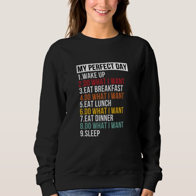 Sweatshirt La retraite de mon parti le jour idéal (Devant)