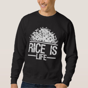 Sweatshirt La riz est la vie asiatique nourriture cuisine Phi