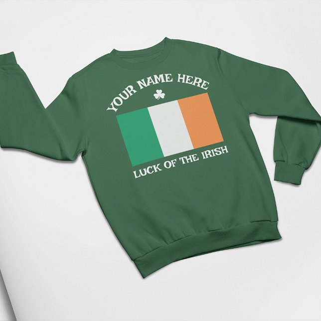 Sweatshirt La Saint-Patrick Drapeau Irlande Nom Personnalisé  (Créateur téléchargé)