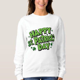 Sweatshirt la Saint-Patrick, la journée de Patrick