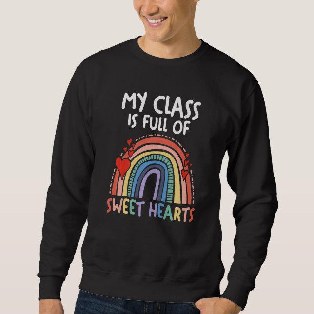 Sweatshirt La Saint-Valentin des enseignants Ma classe est pl (Devant)