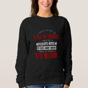 Sweatshirt La Sainte Bible Il Y A Du Pouvoir Dans La Prière D