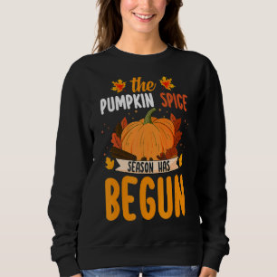 Sweatshirt La saison des épices citrouilles a commencé mignon