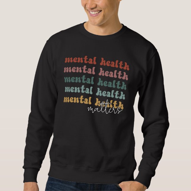 Sweatshirt La santé mentale est importante Sensibilisation ré (Devant)