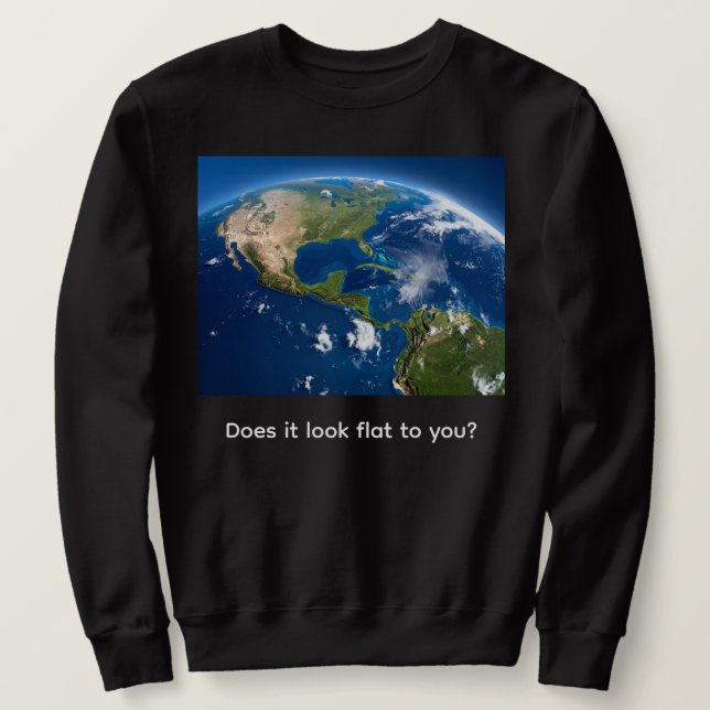 Sweatshirt La terre est-elle plate? (Design devant)