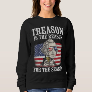 Sweatshirt La trahison est la raison de la saison 4 juillet R