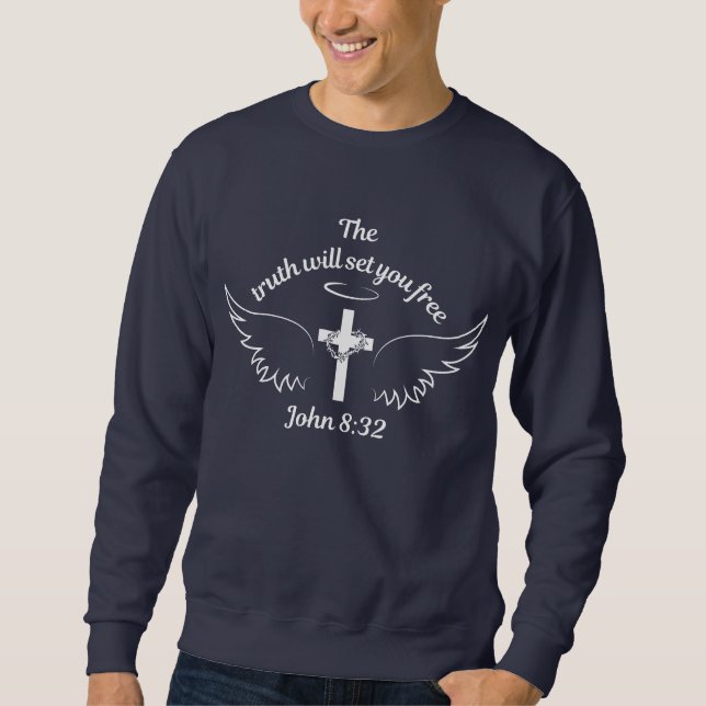 Sweatshirt La Vérité Vous Libérera Jean 8:32 Hommes (Devant)