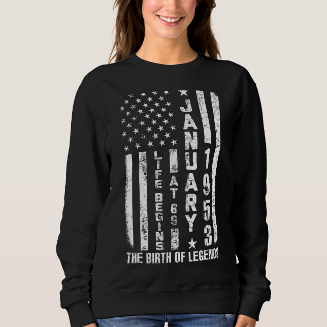 Sweatshirt La Vie Commence À 69 Né En Janvier 1953 L'Année De (Devant)