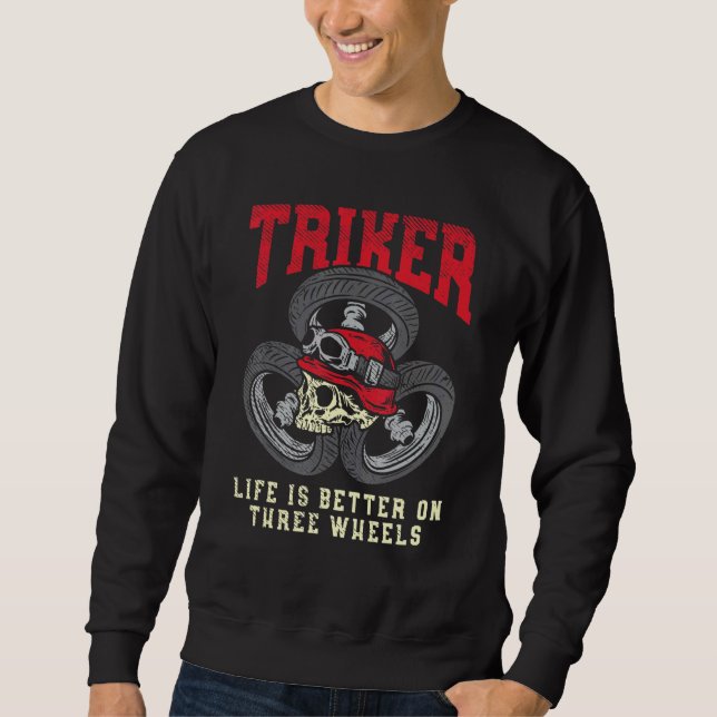 Sweatshirt La Vie De Triker Est Meilleure Sur Trois Roues Tri (Devant)