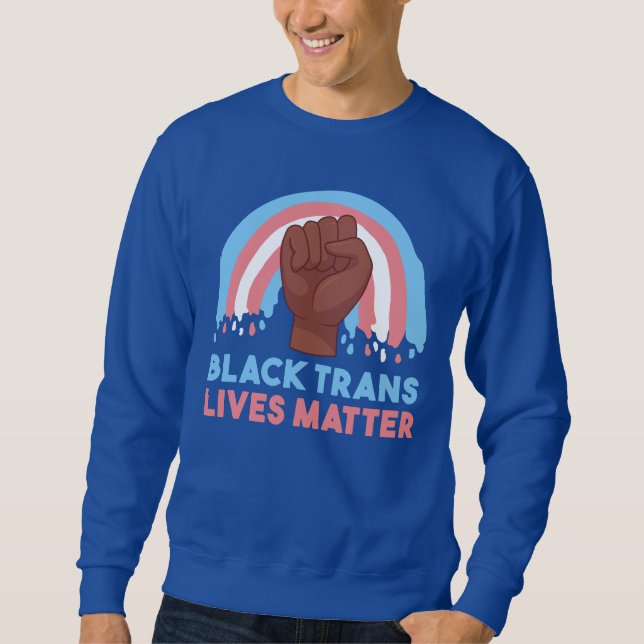 Sweatshirt la vie des trans noirs (Devant)