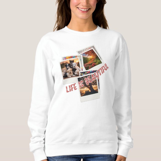 Sweatshirt La vie est belle (Devant)