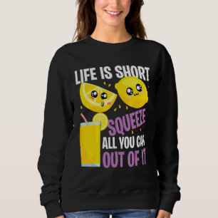 Sweatshirt La vie est courte Pressez tout pour le stand de l