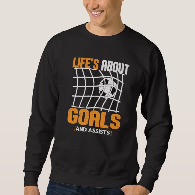 Sweatshirt La vie est faite de buts et de passes décisives Fu (Devant)