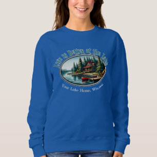Sweatshirt La vie est meilleure au lac