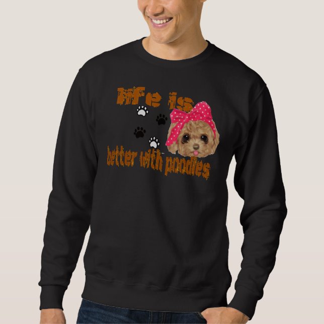Sweatshirt la vie est meilleure avec les canicules (Devant)