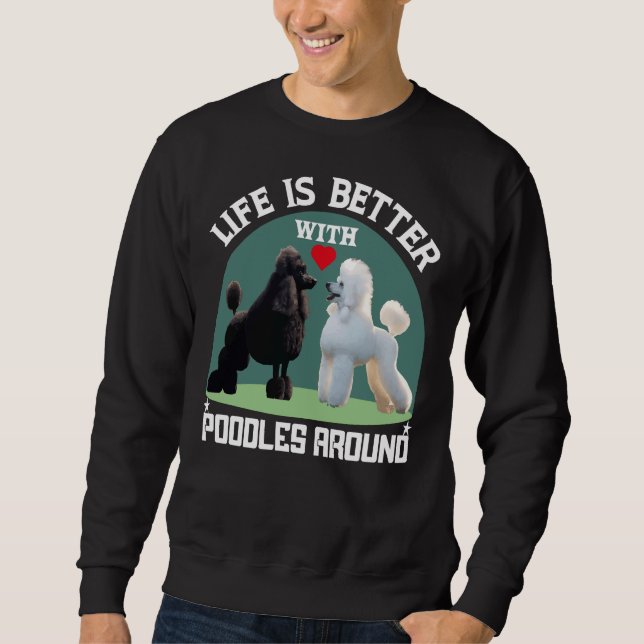 Sweatshirt La Vie Est Meilleure Avec Les Canicules Autour Des (Devant)
