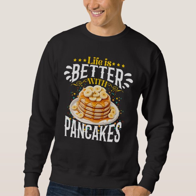 Sweatshirt la vie est meilleure avec les crêpes (Devant)