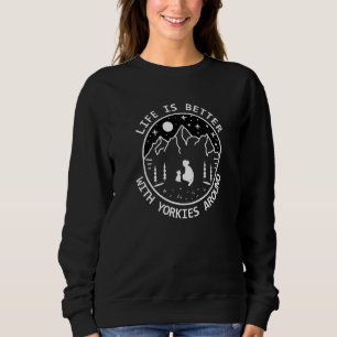 Sweatshirt La Vie Est Meilleure Avec Les Yorkies Autour Pour 
