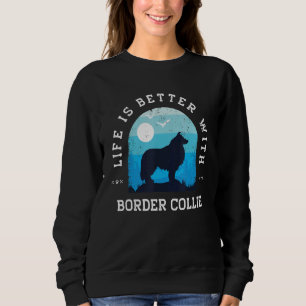 Sweatshirt La vie est meilleure Border Collie Vintage Blue Ma