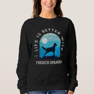 Sweatshirt La vie est meilleure Epagneul Français Bleu Vintag