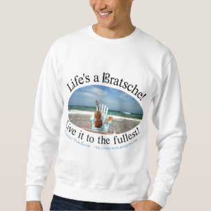 Sweatshirt La vie est un Bratsche