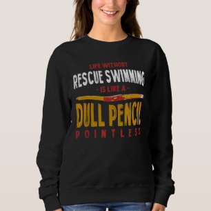 Sweatshirt La vie sans Secourt La natation est comme un crayo