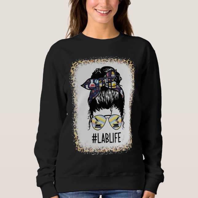 Sweatshirt Lab Life Lab Tech Messy Bun Cheveux Femme Mère Da (Devant)