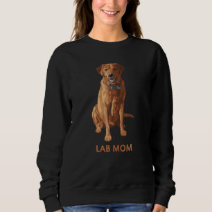 Sweatshirt Lab Mama Fox Red Labrador Retriever Dog Lover