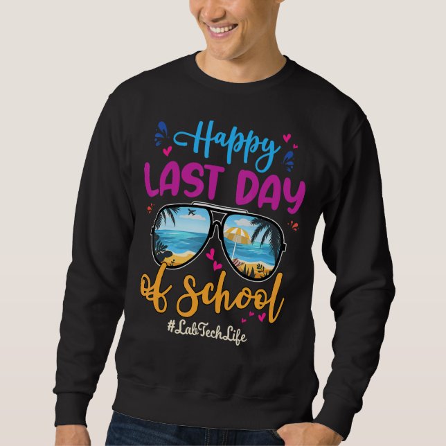 Sweatshirt Lab Tech Joyeux Dernier jour de l'école lunettes d (Devant)
