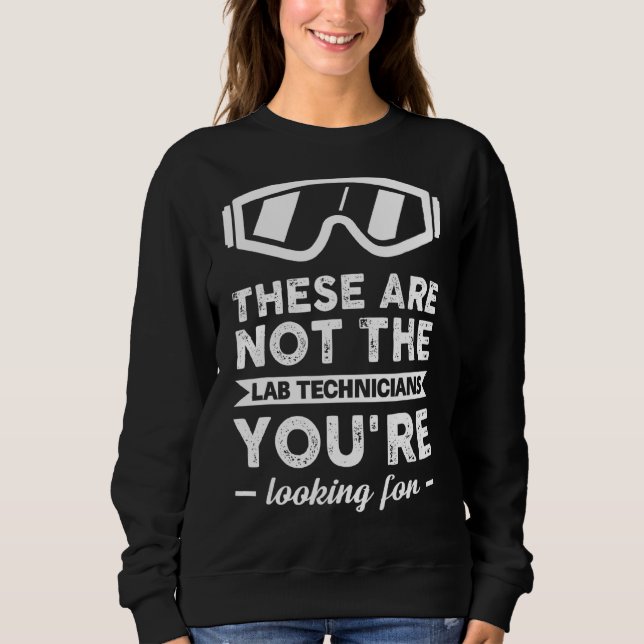 Sweatshirt Lab Week Lab Tech Science Technologue Médicale Gee (Devant)