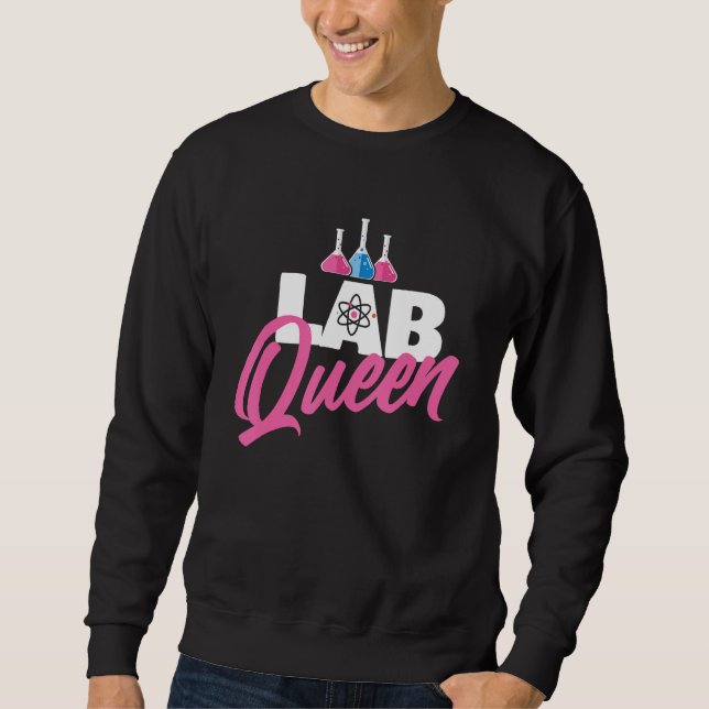 Sweatshirt Laboratoire Queen - Laboratoire Technicien Science (Devant)