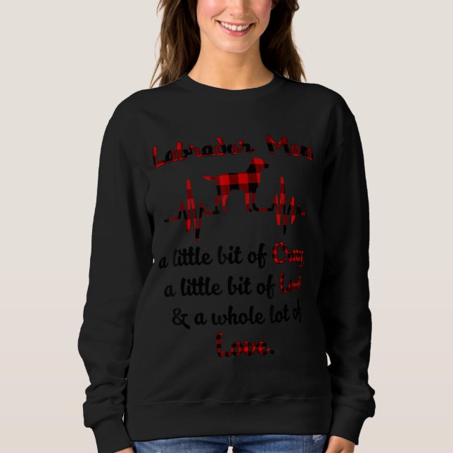 Sweatshirt Labrador Maman Un Peu Fou Et Beaucoup De (Devant)