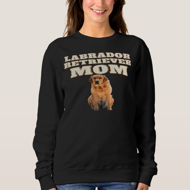 Sweatshirt Labrador Retriever Maman (Devant)