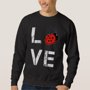 Sweatshirt Ladybug Love Ladybird Sweet Ladybug