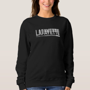Sweatshirt Lafayette Résident Forever Louisiane Locale La Vac