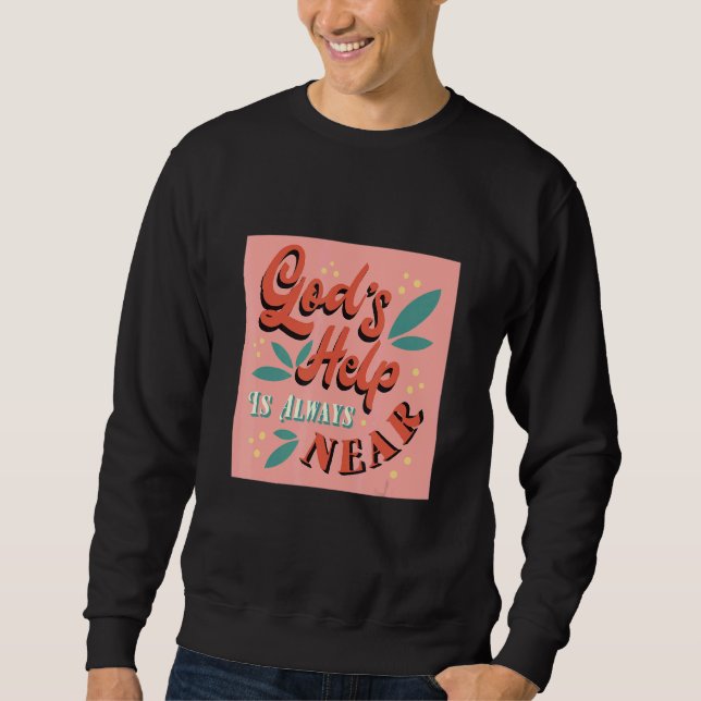 Sweatshirt L'aide de Dieu est toujours proche de l'inspiratio (Devant)