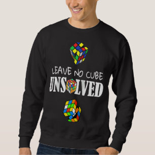 Sweatshirt Laisser aucun cube non résolu Vitesse Cubing Math