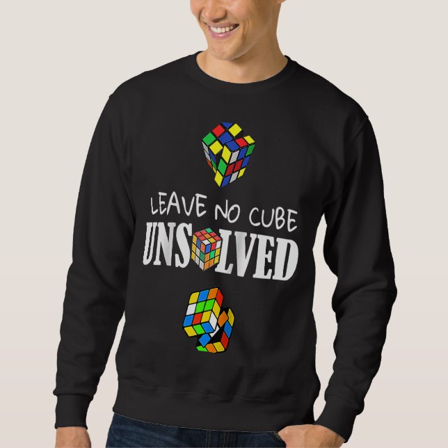 Sweatshirt Laisser aucun cube non résolu Vitesse Cubing Math  (Devant)